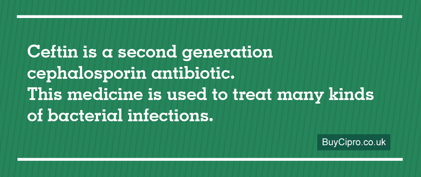 Ceftin is a second generation cephalosporin antibiotic